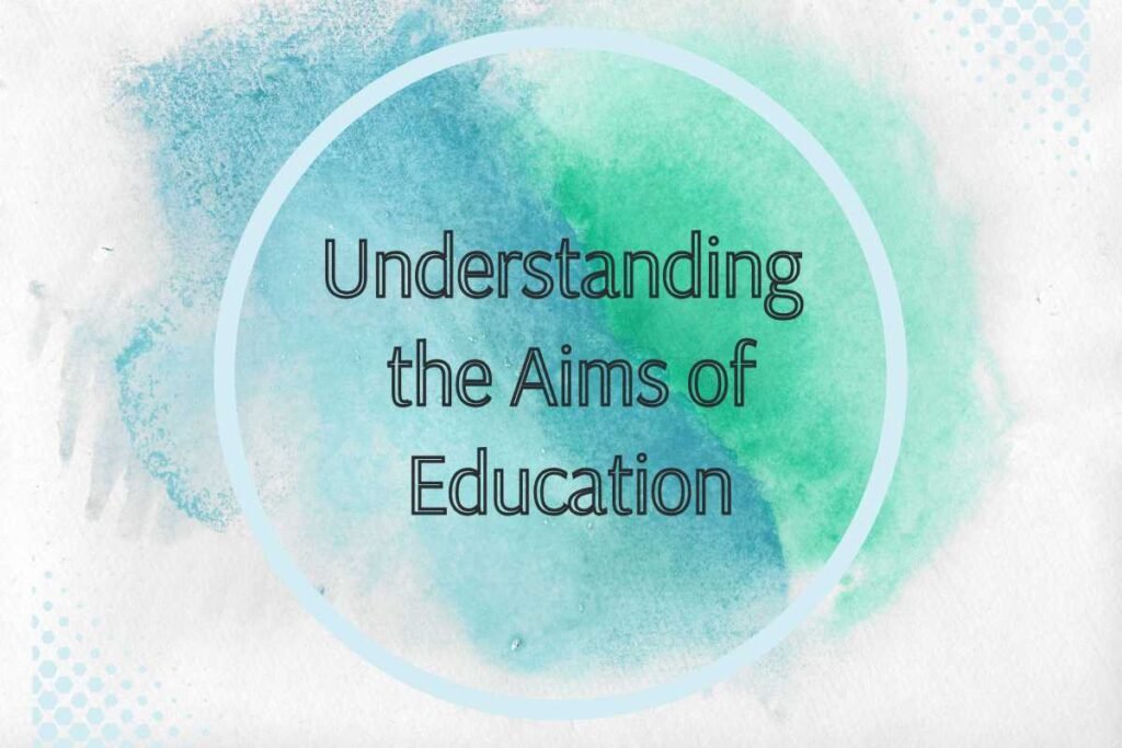 Aims of Education