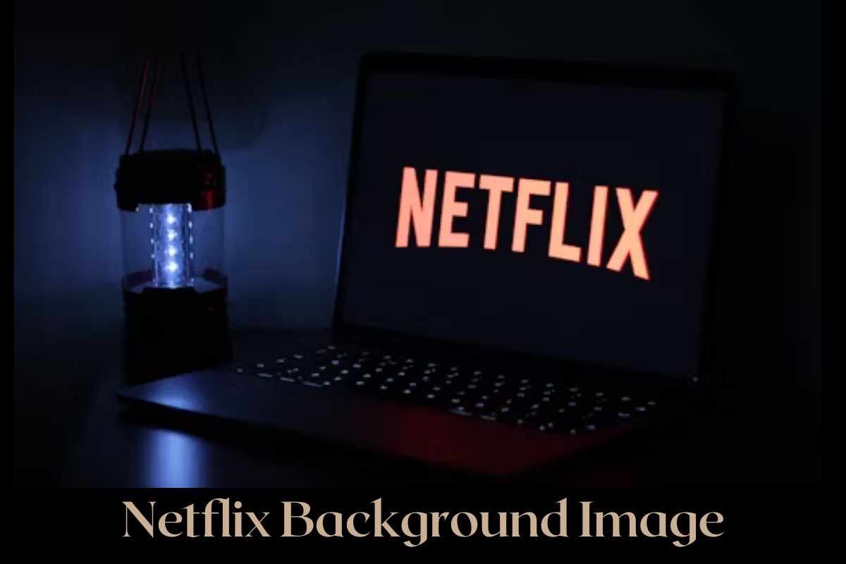 Netflix Background Image