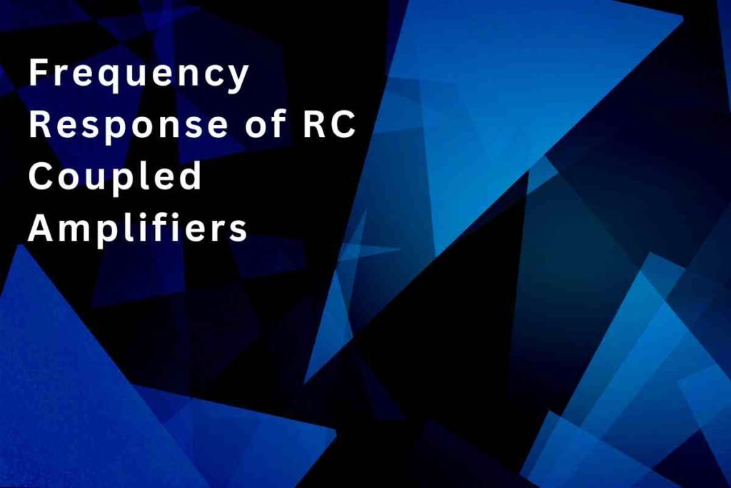 RC Coupled Amplifier