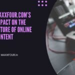 Maxxfour.com’s Impact on the Future of Online Content