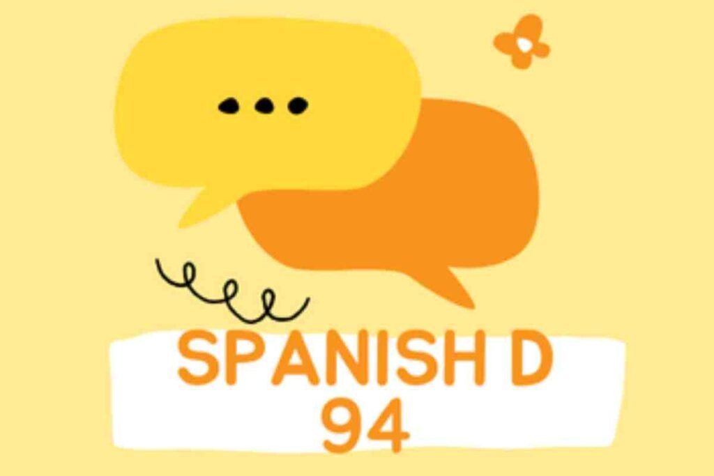 Spanish D 94