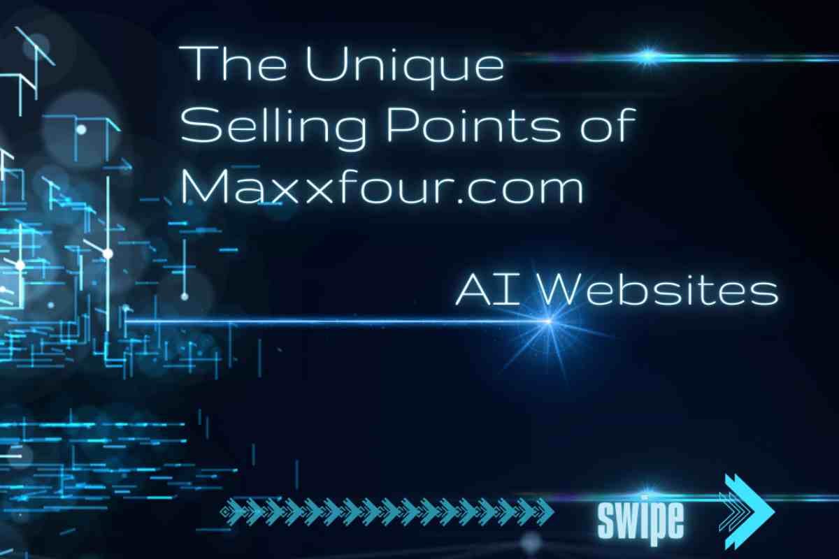 The Unique Selling Points of Maxxfour.com