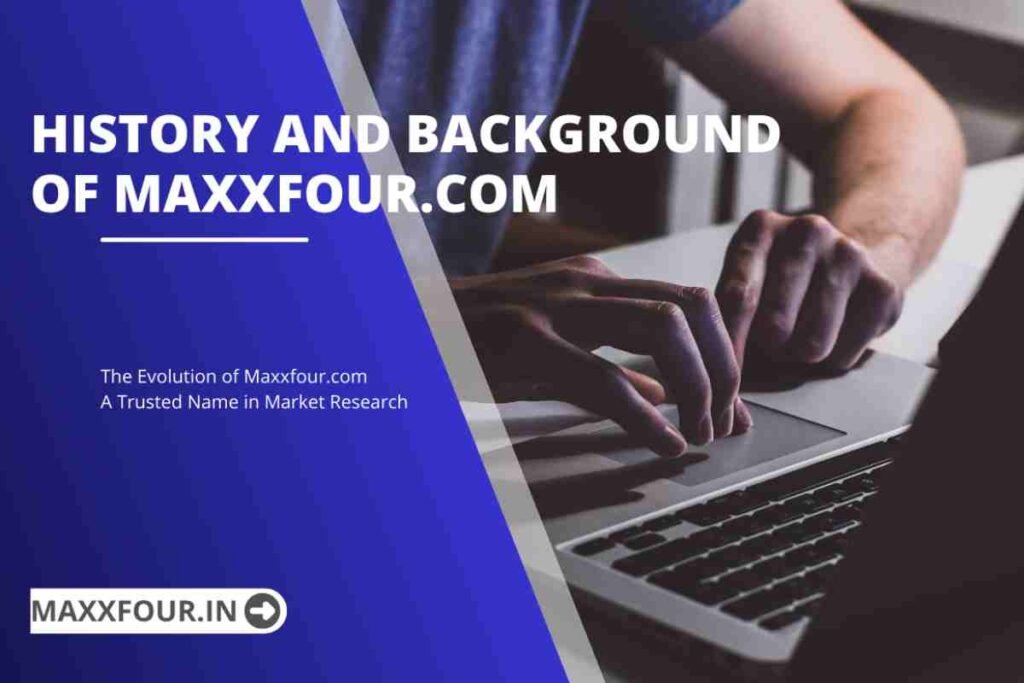 Exploring the Market Trends with Maxxfour.com