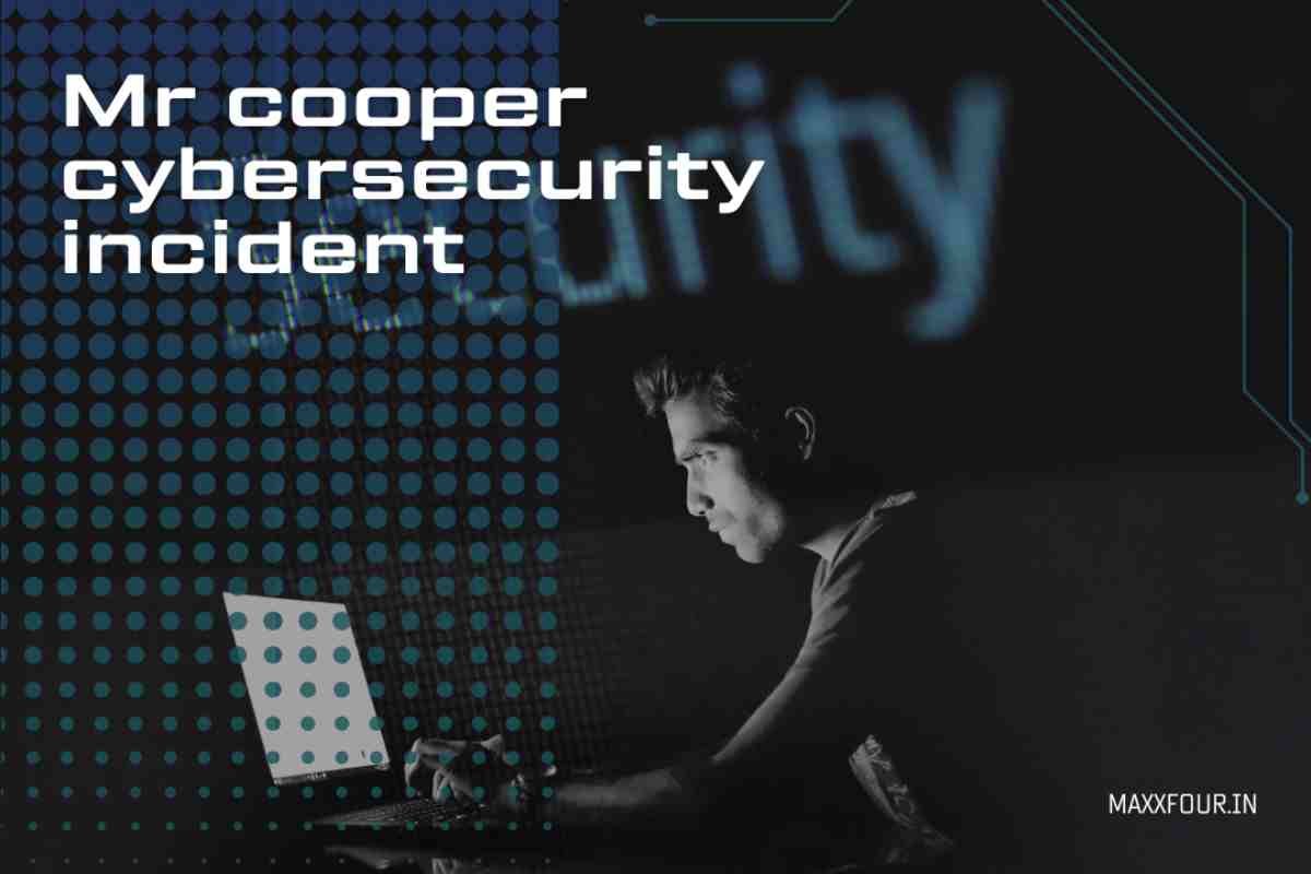 Mr cooper cybersecurity incident​